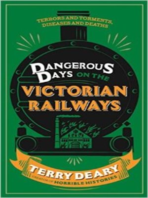 cover image of Dangerous Days on the Victorian Railways